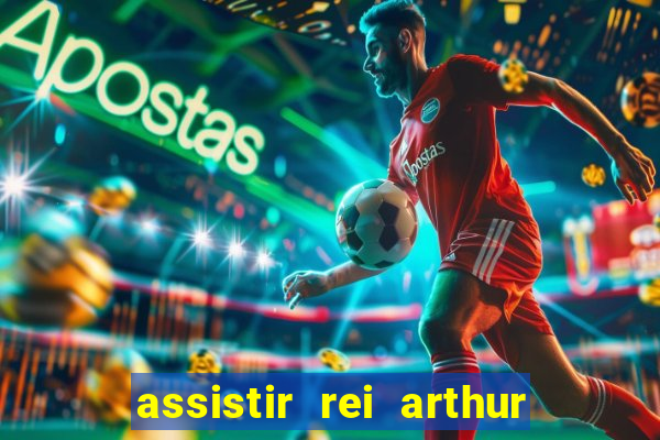 assistir rei arthur (2004 mega filmes)